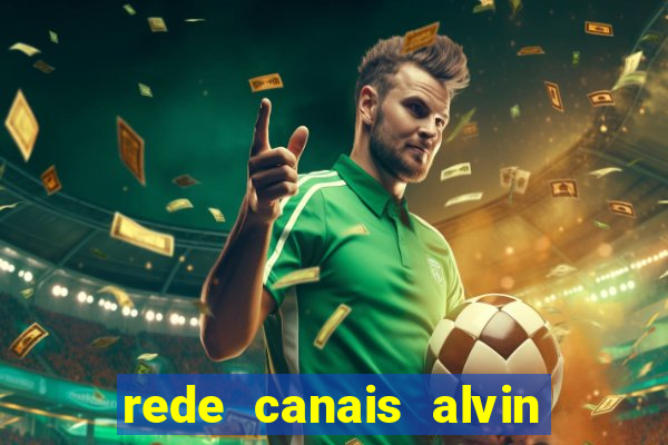 rede canais alvin e os esquilos